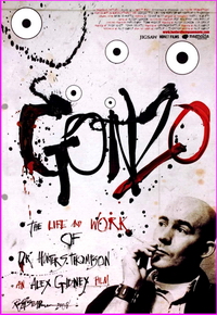 Gonzo: The Life and Work of Dr. Hunter S. Thompson
