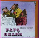 Papa Bear's Medicine Show - Papa Bear's Medicine Show At the Retinal Circus