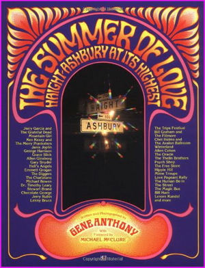 Summer of Love: Haight-Ashbury at its Highest - Gene Anthony